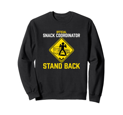 Snack Coordinator Sports Mom Dad Sweatshirt - Unique Graphic for Adults - T-Shirt, Sweatshirt, Hoodie
