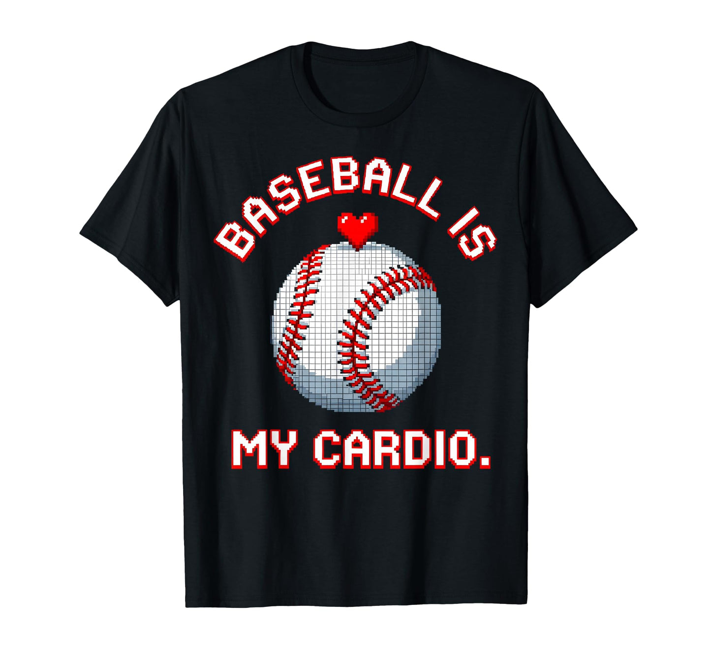 Baseball Is My Cardio Funny Mom T-Shirt - Custom Art Print for Adults - T-Shirt, Sweatshirt, Hoodie