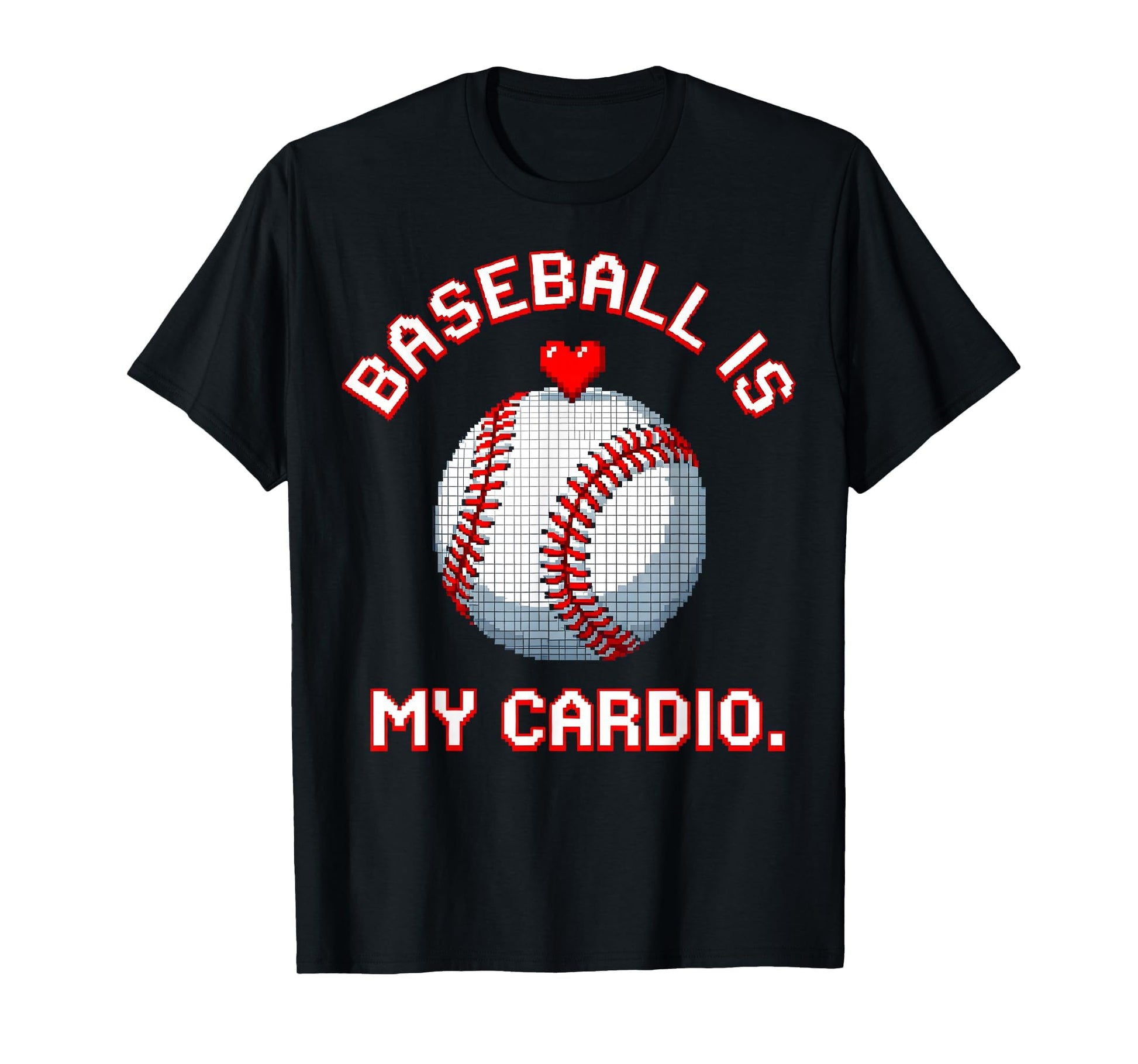 Baseball Is My Cardio Funny Mom T-Shirt - Custom Art Print for Adults - T-Shirt, Sweatshirt, Hoodie