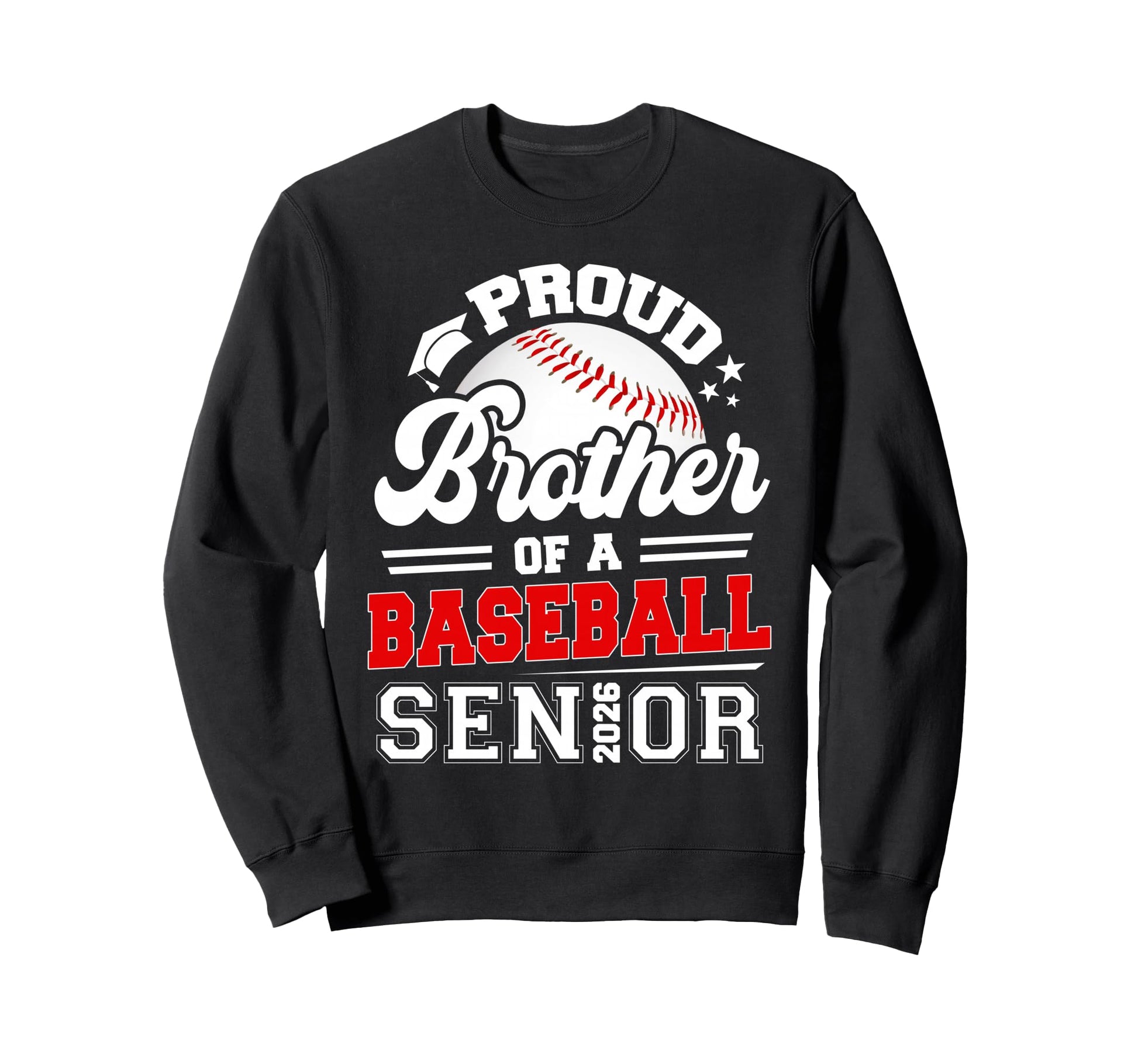 Proud Brother Baseball Senior Class Sweatshirt - Trendy Graphic Men Women - T-Shirt, Sweatshirt, Hoodie