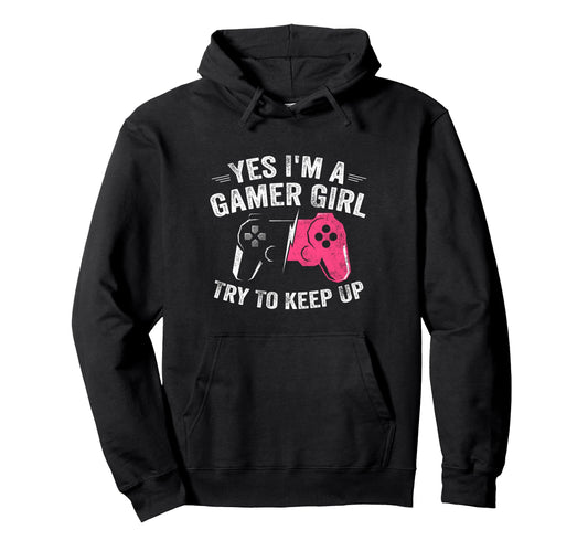 Yes Im Gamer Funny Video Gamer Gift Gaming Hoodie - Streetwear Style Unisex - T-Shirt, Sweatshirt, Hoodie