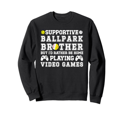Supportive Ballpark Brother Sweatshirt - Casual Everyday Wear for Adults - T-Shirt, Sweatshirt, Hoodie