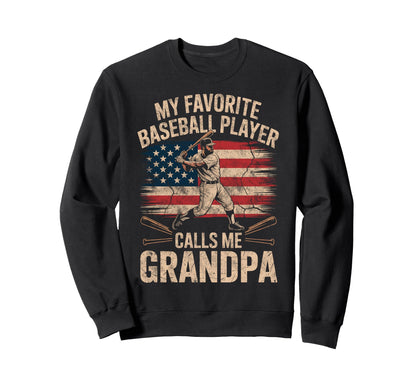 My Favorite Baseball Player Calls Sweatshirt - Custom Art Print for Adults - T-Shirt, Sweatshirt, Hoodie