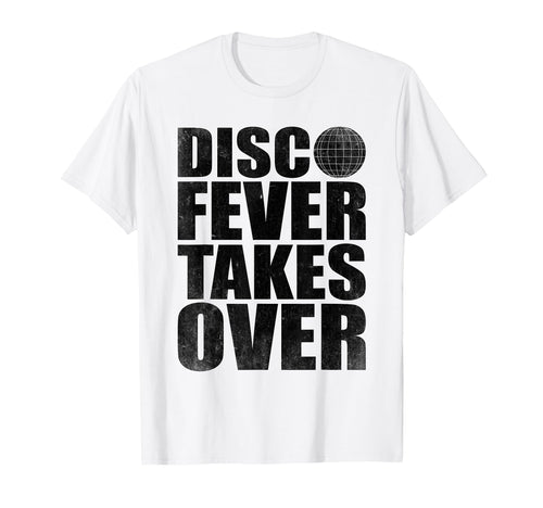 Disco Fever Takes Over 70S T-Shirt - Casual Everyday Wear for Adults - T-Shirt, Sweatshirt, Hoodie
