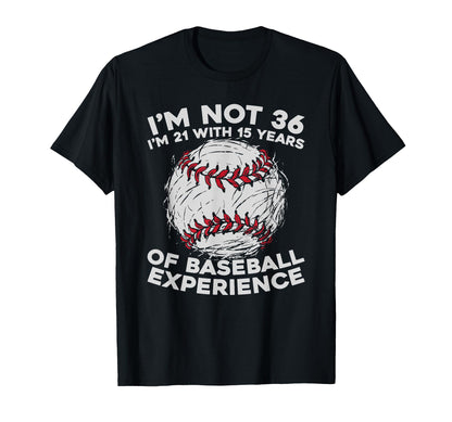 36 Years Old Baseball Sport Team T-Shirt - Trendy Graphic Unisex - T-Shirt, Sweatshirt, Hoodie