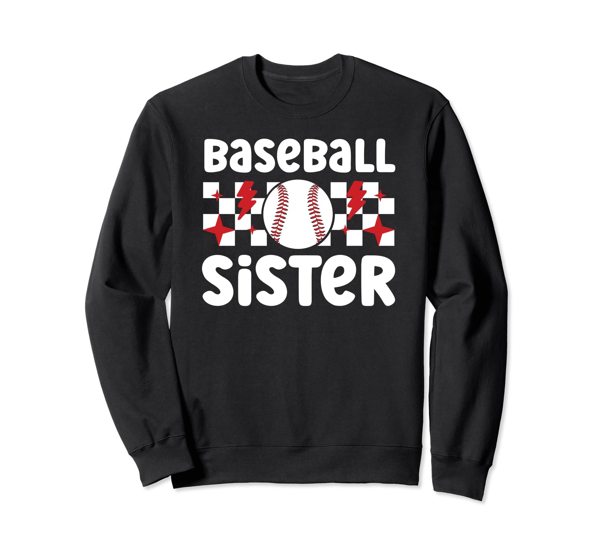 Baseball Sister Baseball Sweatshirt - Casual Everyday Wear Men Women - T-Shirt, Sweatshirt, Hoodie