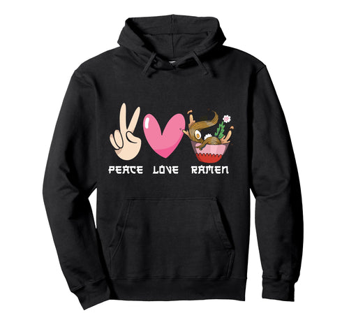 Ramen Noodle Bowl Love Japanese Kawaii Hoodie - Trendy Graphic Unisex - T-Shirt, Sweatshirt, Hoodie