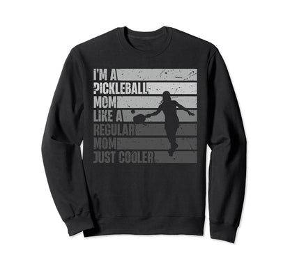Sports Game Im Pickleball Mom Funny Sweatshirt - Graphic Print Men Women - T-Shirt, Sweatshirt, Hoodie