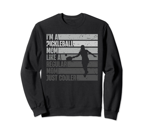 Sports Game Im Pickleball Mom Funny Sweatshirt - Graphic Print Men Women - T-Shirt, Sweatshirt, Hoodie