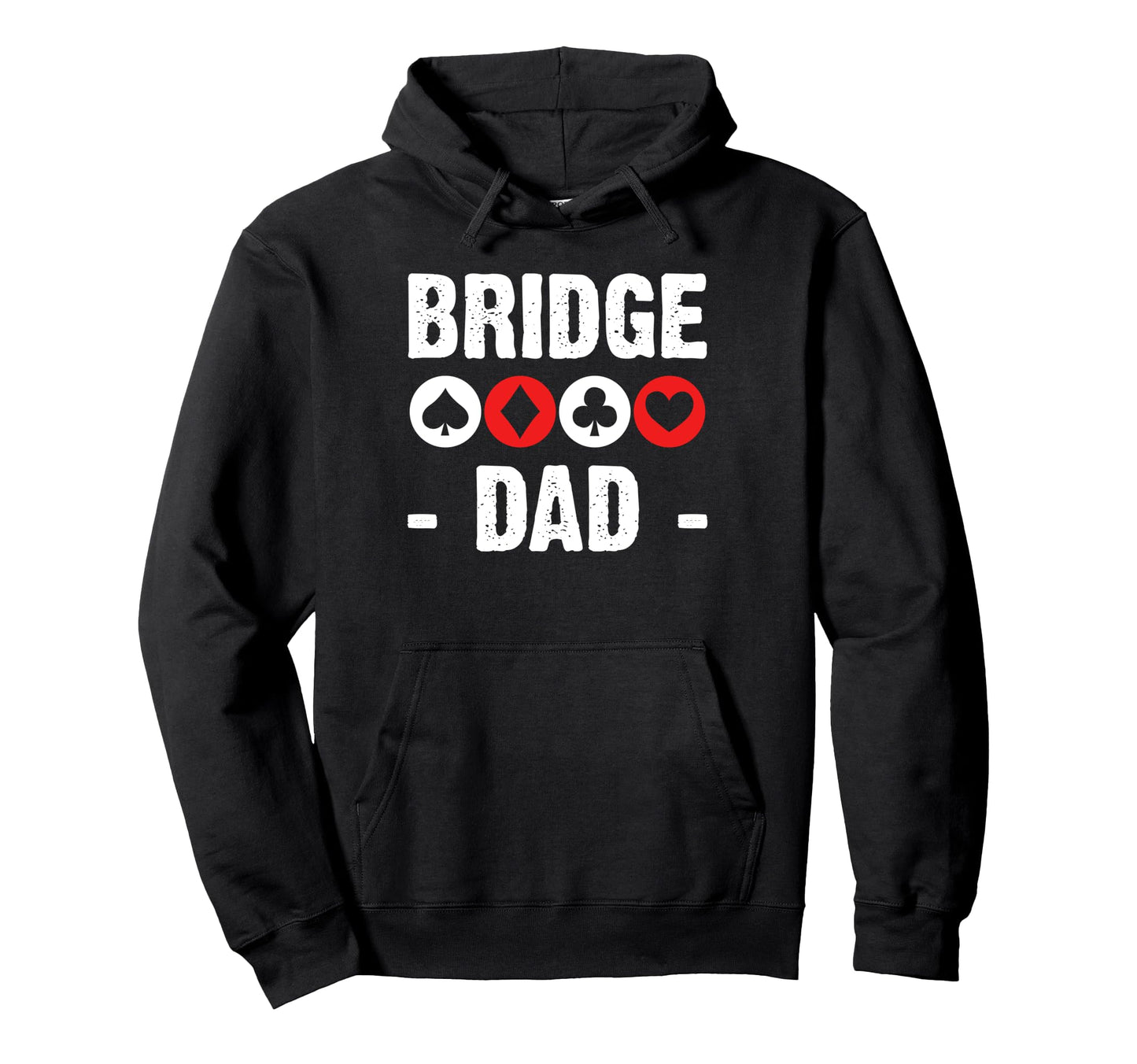 Bridge Dad Fathers Day Player Card Game Hoodie - Graphic Print Unisex - T-Shirt, Sweatshirt, Hoodie