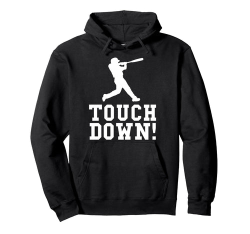 Funny Touchdown Baseball Football Sports Hoodie - Custom Art Print Unisex - T-Shirt, Sweatshirt, Hoodie