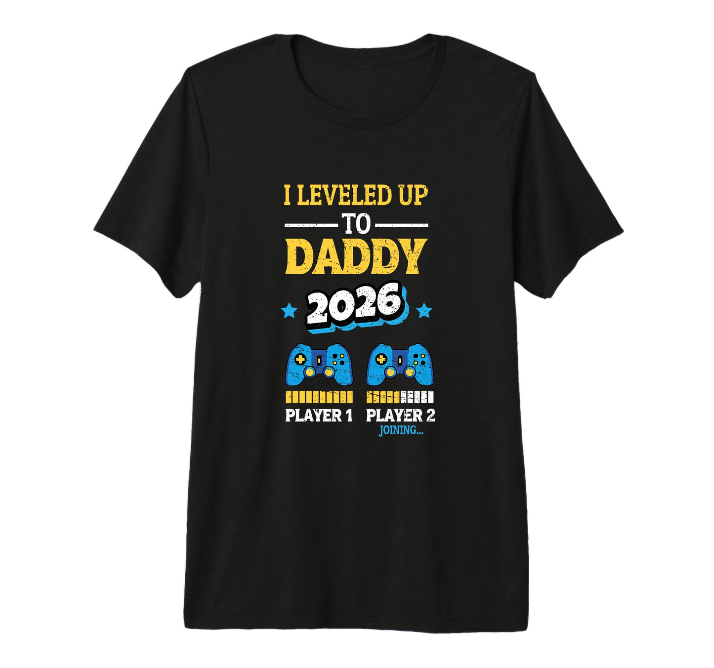 New Dad Fathers Day Leveled Up To T-Shirt - Streetwear Style for Adults - T-Shirt, Sweatshirt, Hoodie