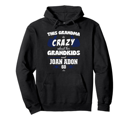 Grandma Crazy Joan Adon Washington Hoodie - Minimalist Print Unisex - T-Shirt, Sweatshirt, Hoodie