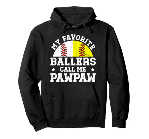 My Favorite Ballers Call Me Pawpaw Hoodie - Graphic Print for Adults - T-Shirt, Sweatshirt, Hoodie