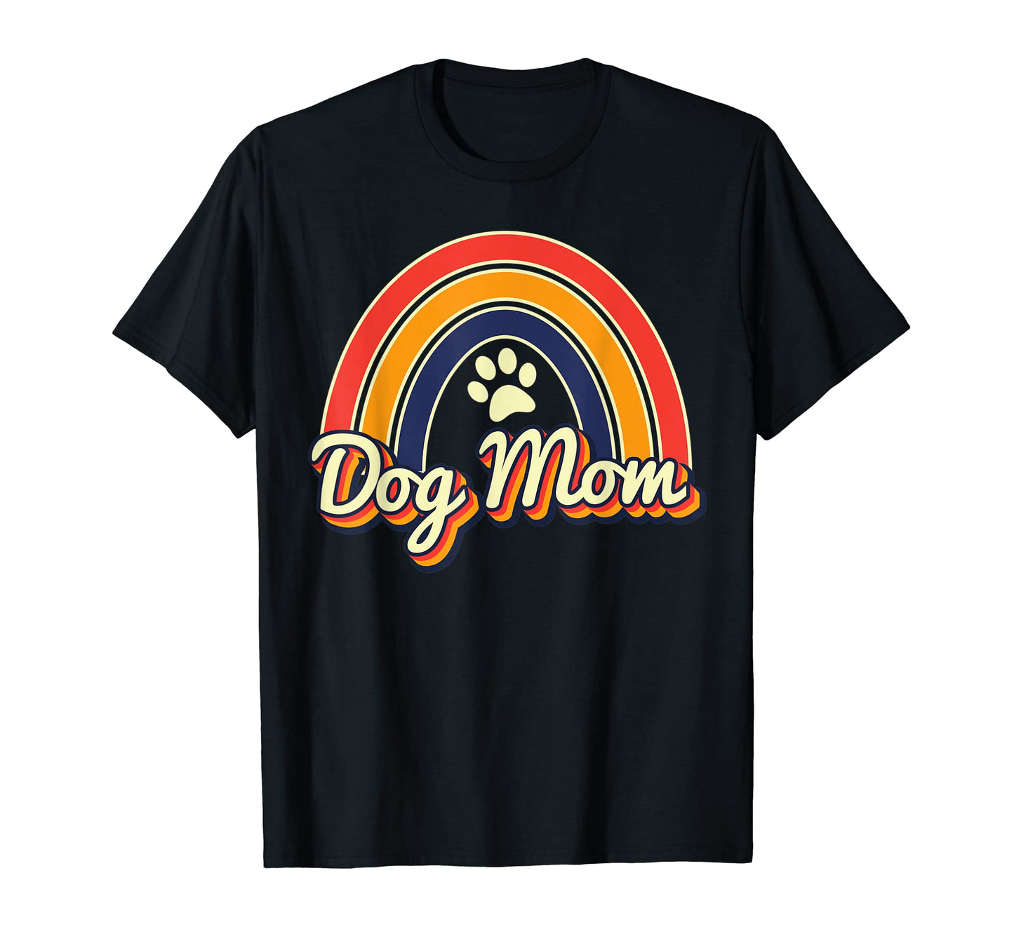 Dog Mom Dog Paw Rainbow T-Shirt - Minimalist Print Men Women - T-Shirt, Sweatshirt, Hoodie