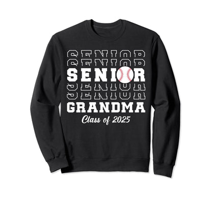 Class 2025 Baseball Grandma Senior Sweatshirt - Unique Graphic Unisex - T-Shirt, Sweatshirt, Hoodie