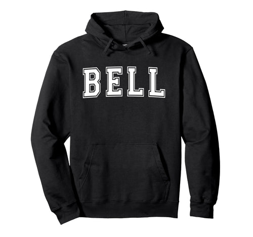 Bell Ca California Usa Sports Varsity Hoodie - Aesthetic Graphic for Adults - T-Shirt, Sweatshirt, Hoodie
