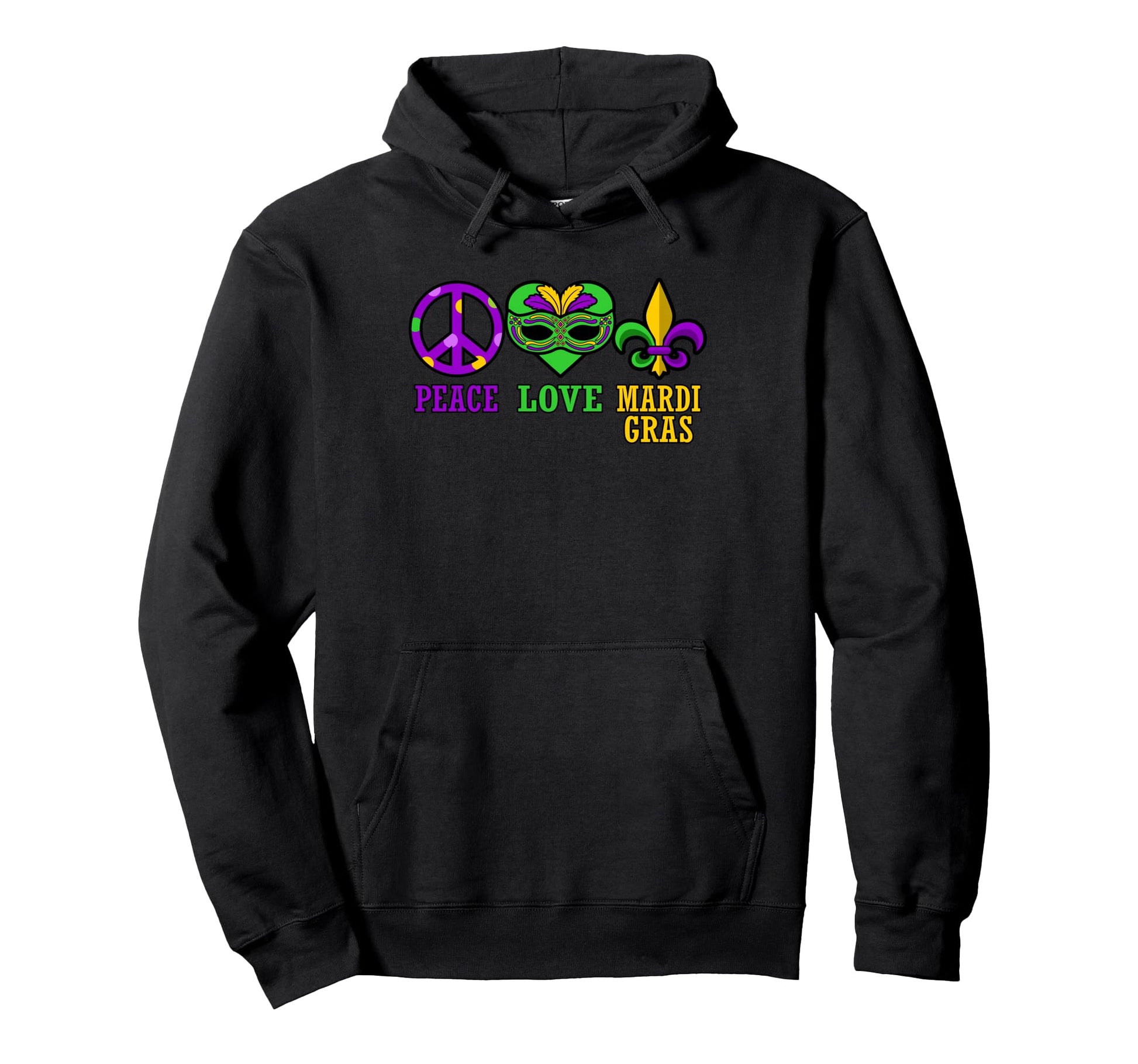 Peace Love Mardi Gras Party Holiday Hoodie - Minimalist Print Unisex - T-Shirt, Sweatshirt, Hoodie