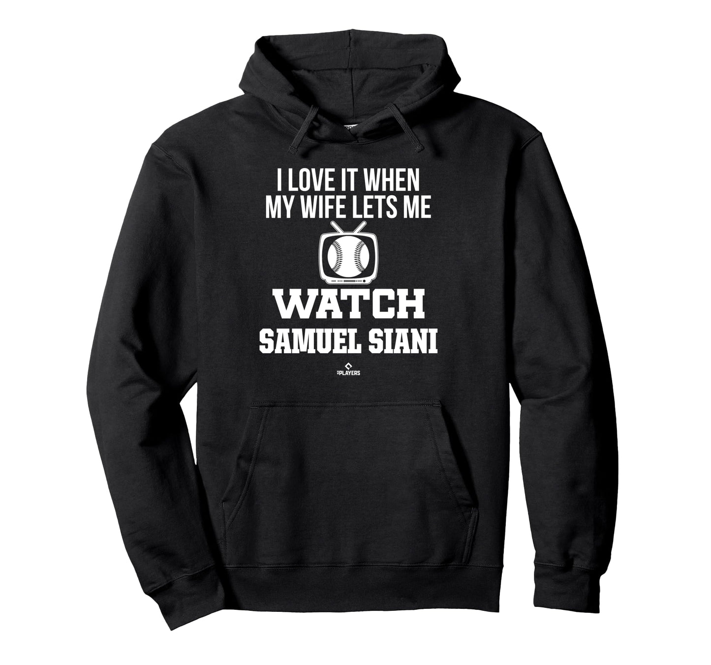 My Wife Lets Me Watch Samuel Siani Prospect Hoodie - Trendy Graphic Unisex - T-Shirt, Sweatshirt, Hoodie