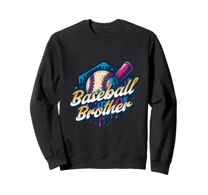 Baseball Brother Birthday Sweatshirt - Fun Novelty Design Men Women - T-Shirt, Sweatshirt, Hoodie