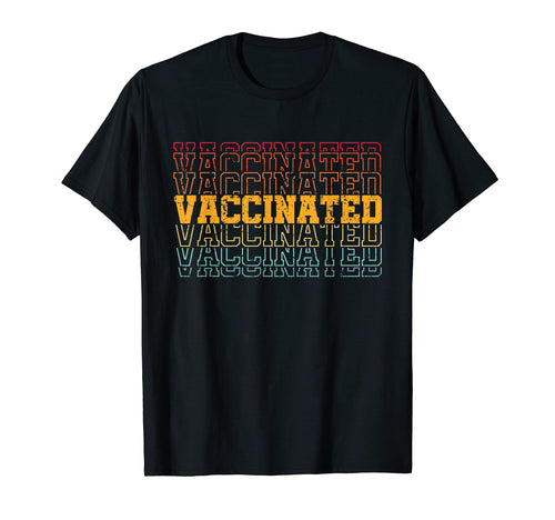 Vaccinated 2021 Rainbow T-Shirt - Trendy Graphic Men Women - T-Shirt, Sweatshirt, Hoodie