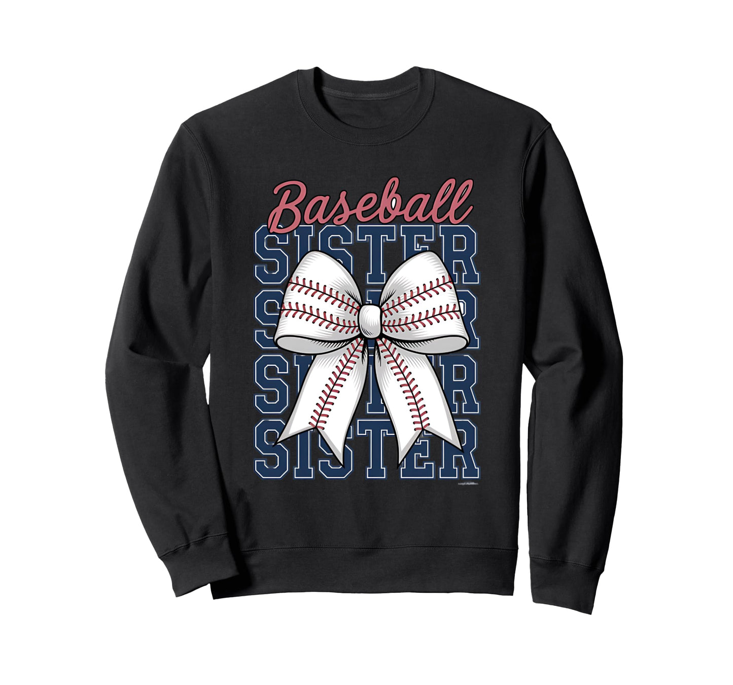 Baseball Sister Coquette Bow Sweatshirt - Fun Novelty Design Men Women - T-Shirt, Sweatshirt, Hoodie