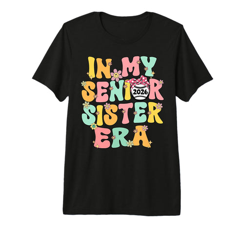 My Senior Sister Era Groovy T-Shirt - Aesthetic Graphic for Adults - T-Shirt, Sweatshirt, Hoodie