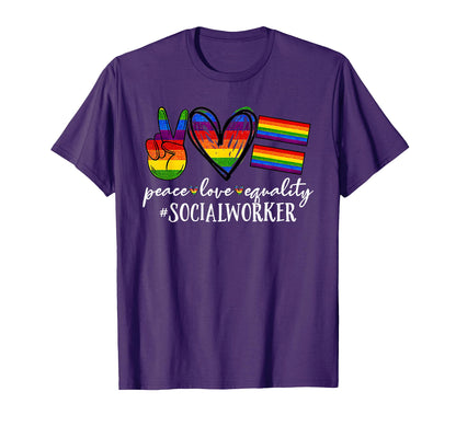 Lgbt Social Worker Peace Love Equality T-Shirt - Graphic Print for Adults - T-Shirt, Sweatshirt, Hoodie