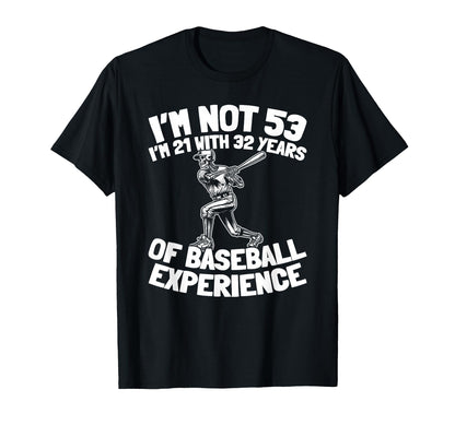 53 Years Old Baseballer Sport Team T-Shirt - Fun Novelty Design for Adults - T-Shirt, Sweatshirt, Hoodie