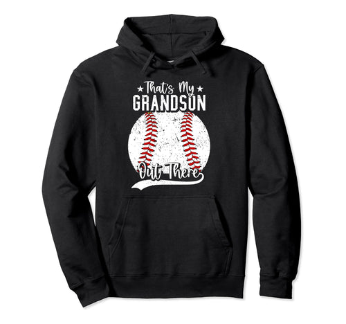 Thats My Grandson Out There Grandpa Hoodie - Aesthetic Graphic for Adults - T-Shirt, Sweatshirt, Hoodie