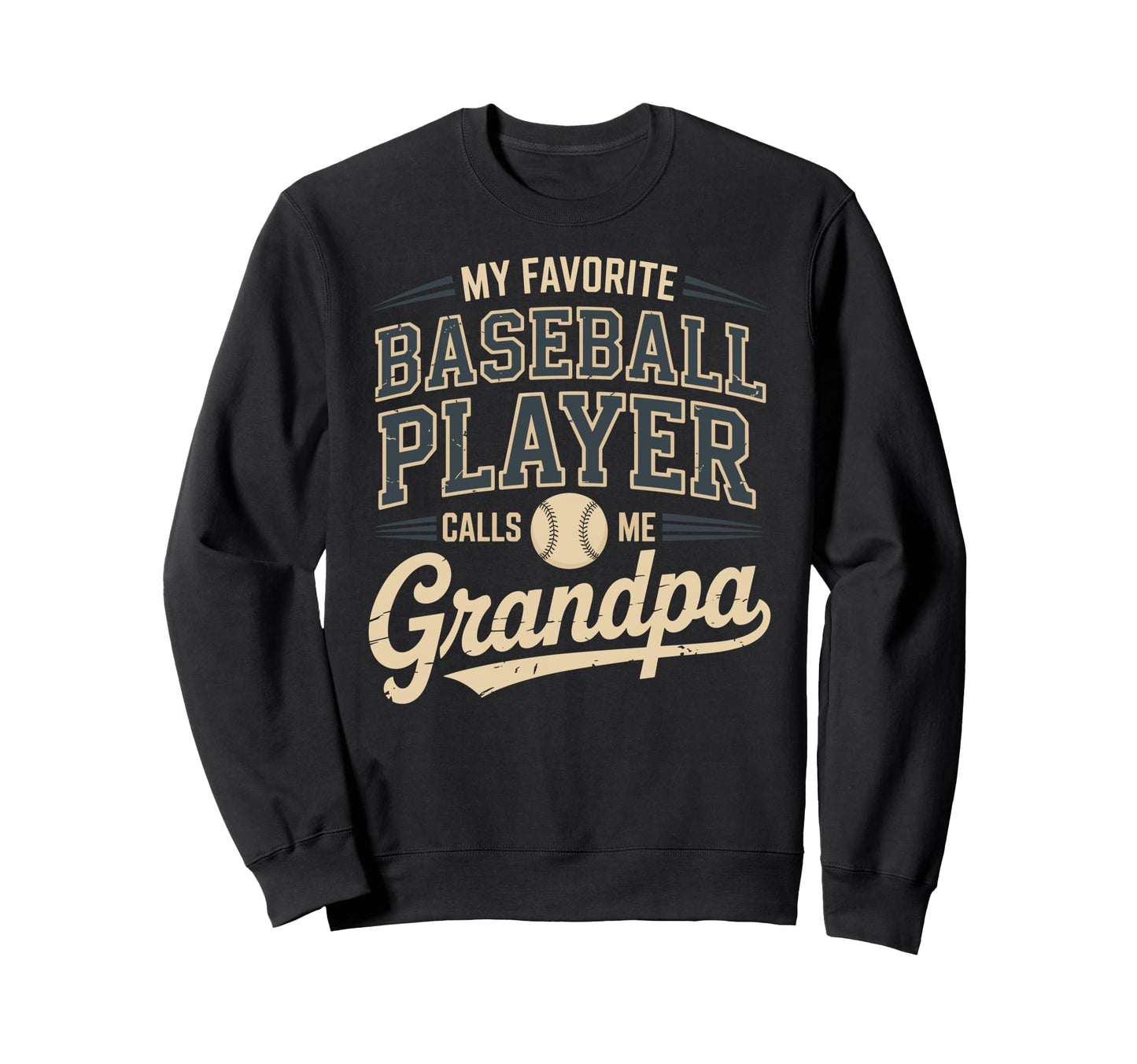 My Favorite Baseball Player Calls Sweatshirt - Unique Graphic for Adults - T-Shirt, Sweatshirt, Hoodie