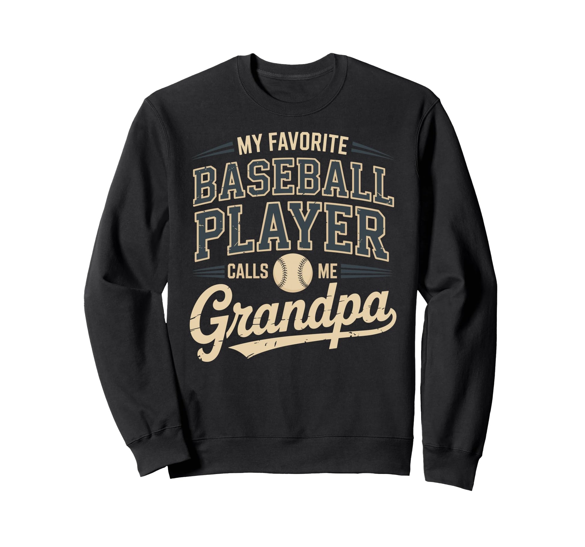 My Favorite Baseball Player Calls Sweatshirt - Unique Graphic for Adults - T-Shirt, Sweatshirt, Hoodie