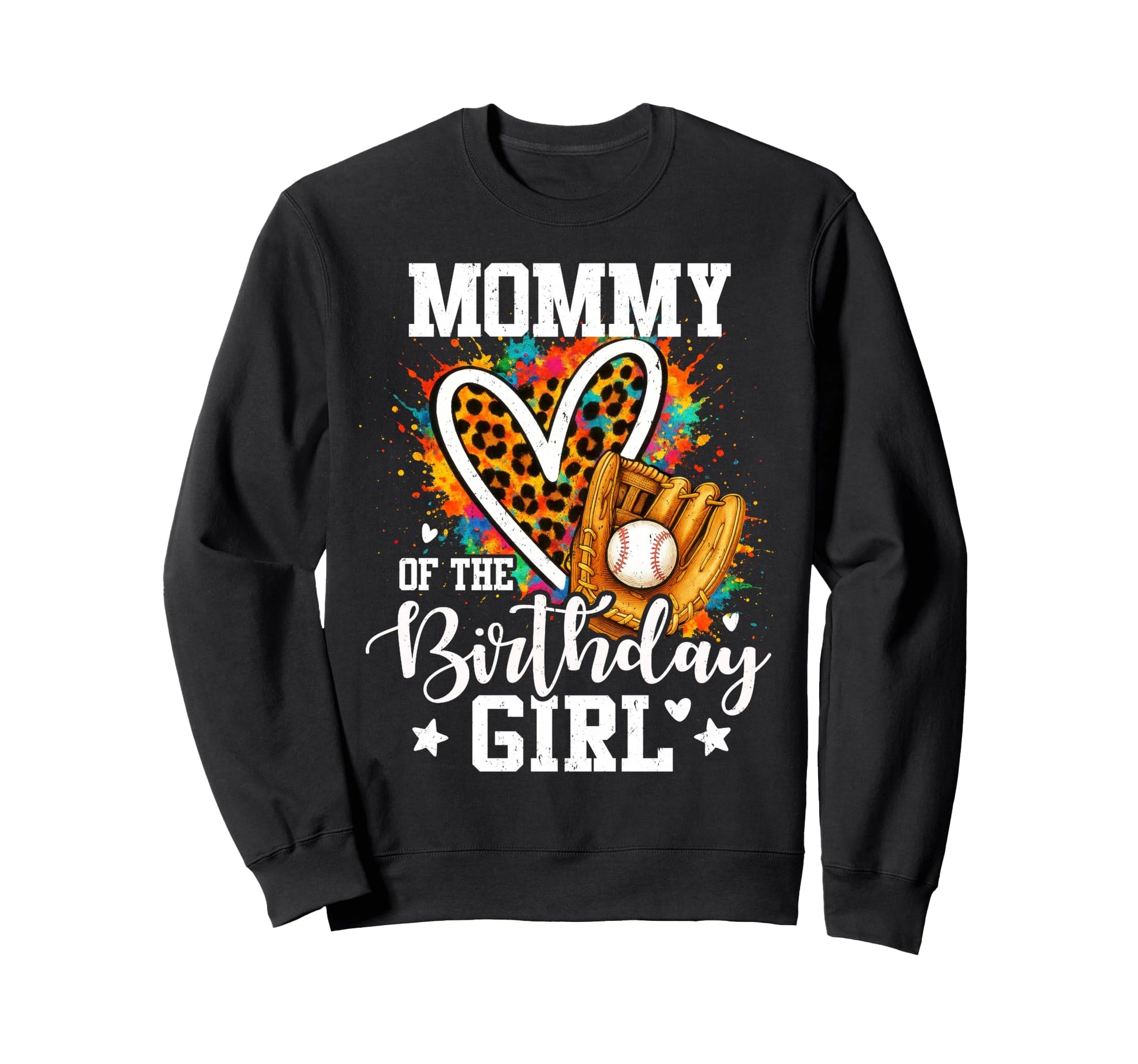Mommy Birthday Baseball Player Sweatshirt - Graphic Print for Adults - T-Shirt, Sweatshirt, Hoodie