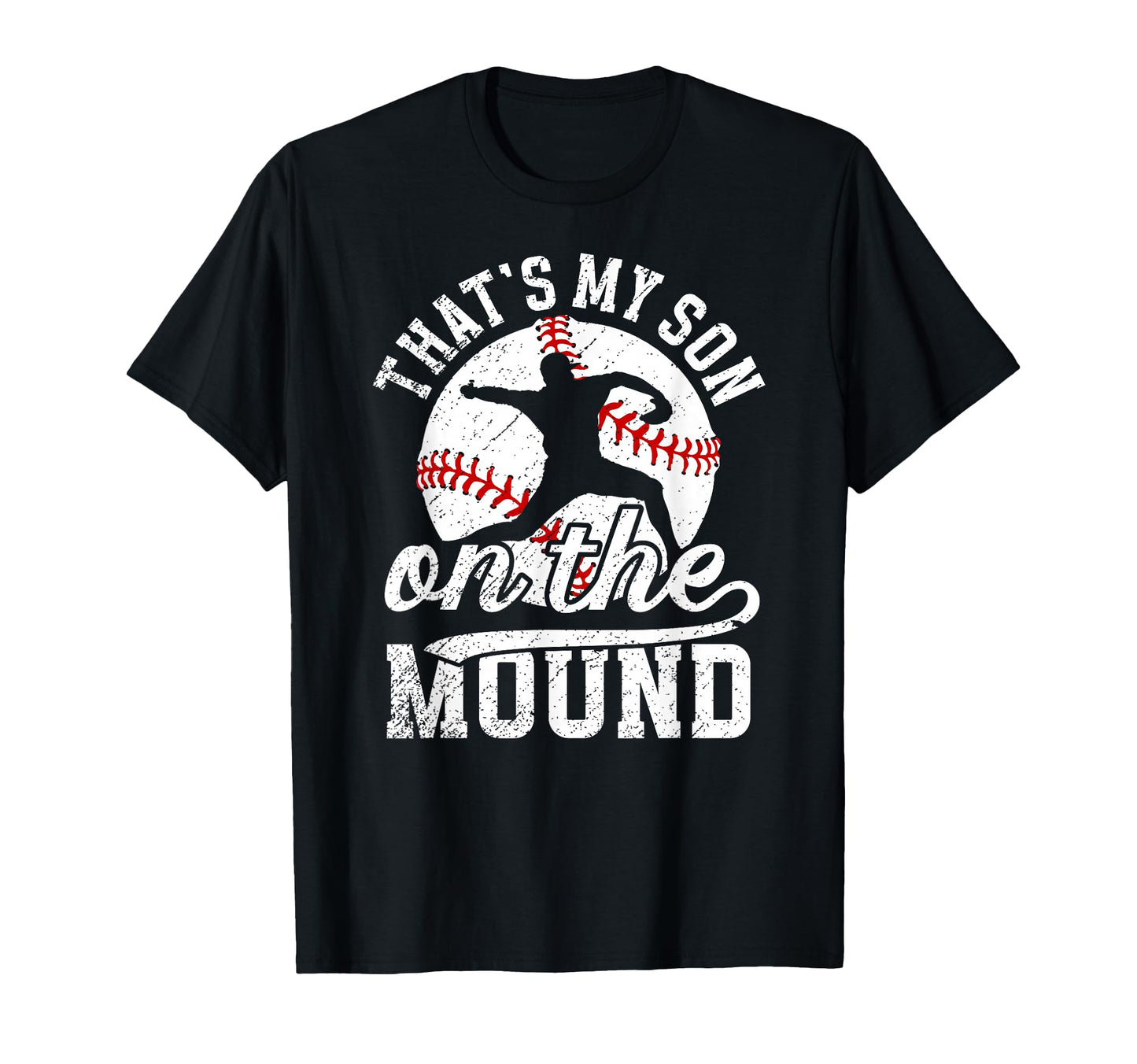 Thats My Son Baseball Pitcher Mom T-Shirt - Streetwear Style Men Women - T-Shirt, Sweatshirt, Hoodie