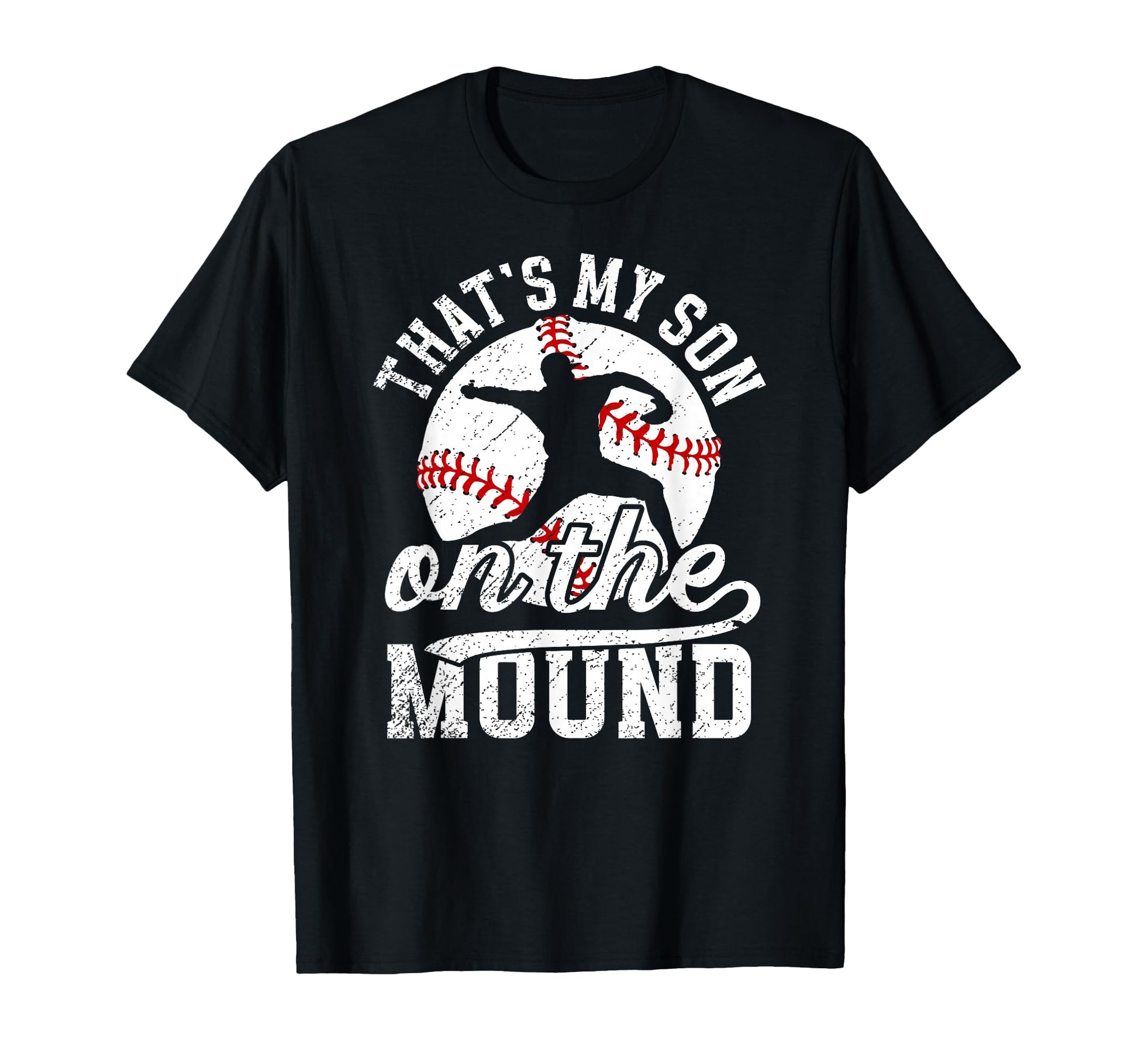 Thats My Son Baseball Pitcher Mom T-Shirt - Streetwear Style Men Women - T-Shirt, Sweatshirt, Hoodie