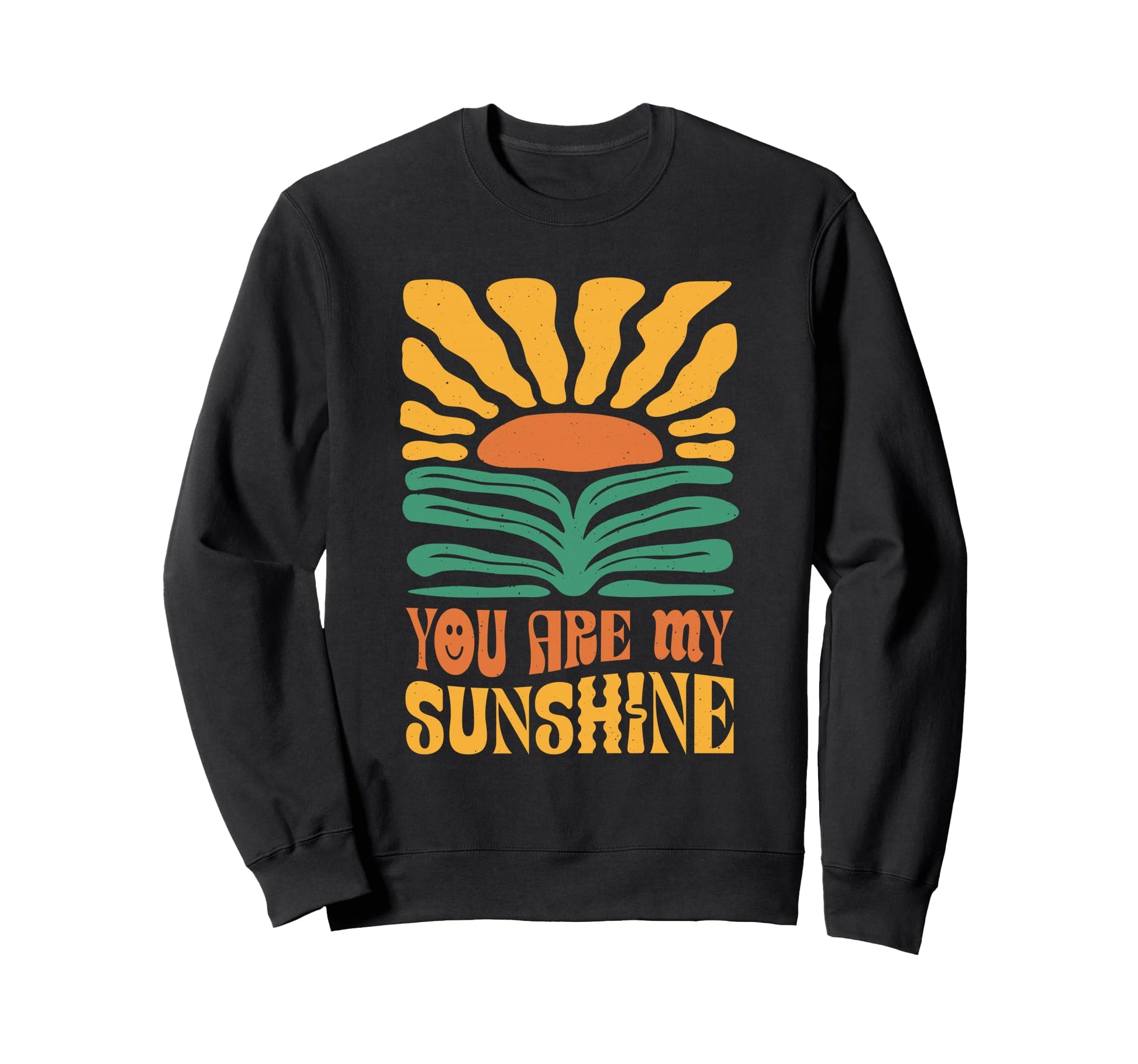 You Are My Sunshine Boho Sunflower Sweatshirt - Novelty Apparel Men Women - T-Shirt, Sweatshirt, Hoodie
