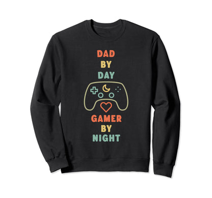 Dad Day Gamer Night Console Fan Gamepad Sweatshirt - Trendy Graphic Unisex - T-Shirt, Sweatshirt, Hoodie