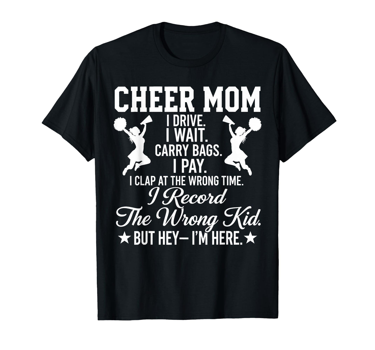 Cheer Mom Funny Mothers Day T-Shirt - Unique Graphic for Adults - T-Shirt, Sweatshirt, Hoodie
