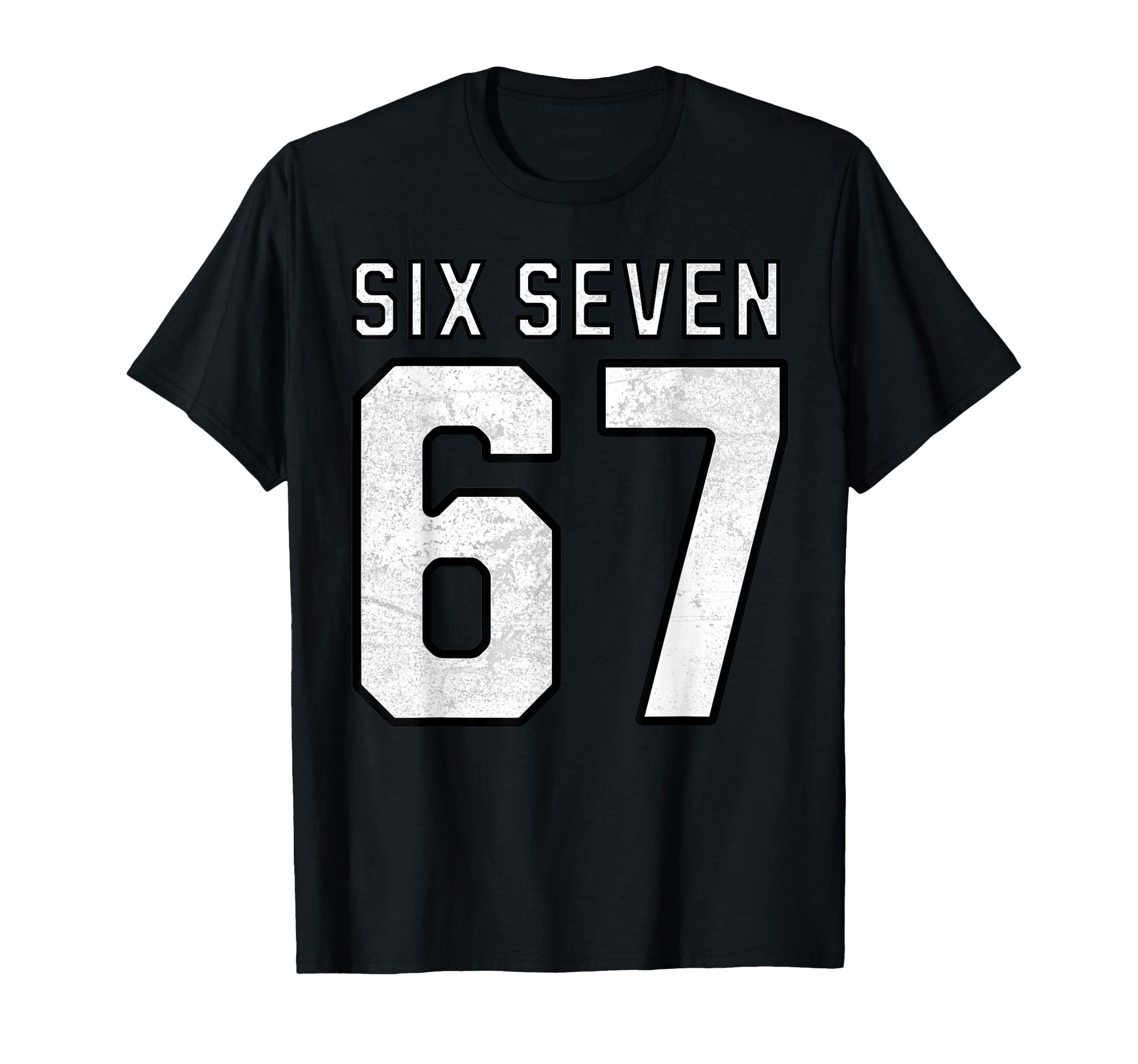 67 Meme Funny Six Seven Athletic Varsity 6 T-Shirt - Graphic Print Unisex - T-Shirt, Sweatshirt, Hoodie