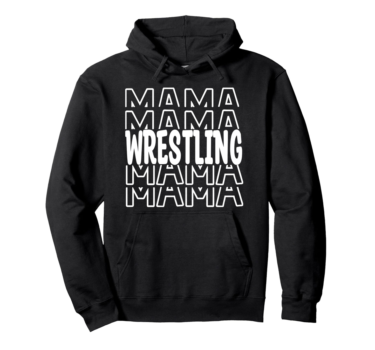 Wrestling Mama School Team Sports Moms Hoodie - Graphic Print for Adults - T-Shirt, Sweatshirt, Hoodie