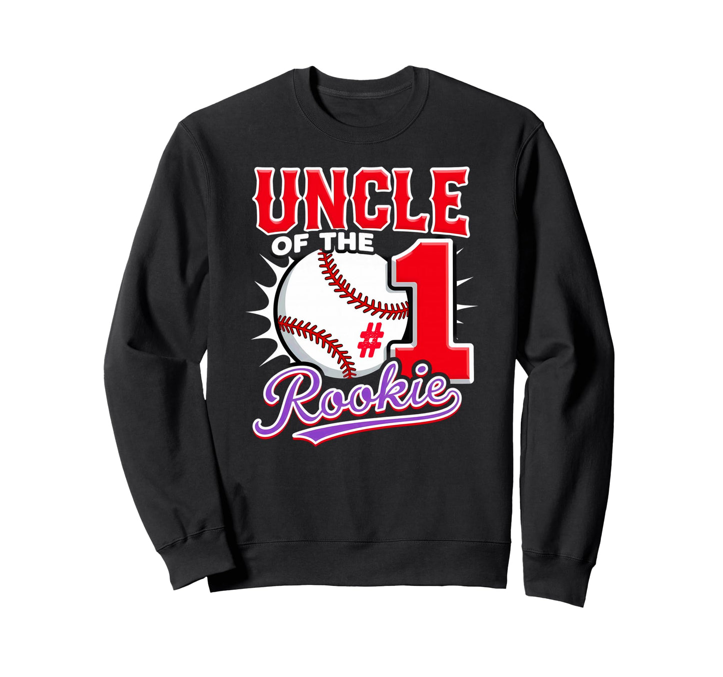 Uncle Rookie 1St Birthday Baseball Sweatshirt - Minimalist Print Unisex - T-Shirt, Sweatshirt, Hoodie