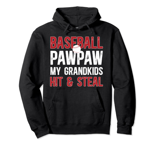 Baseball Pawpaw Funny Pawpaw Baseball Hoodie - Novelty Apparel Unisex - T-Shirt, Sweatshirt, Hoodie