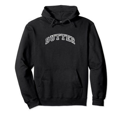 Butter Minimalist Inspired Varsity Hoodie - Unique Graphic for Adults - T-Shirt, Sweatshirt, Hoodie