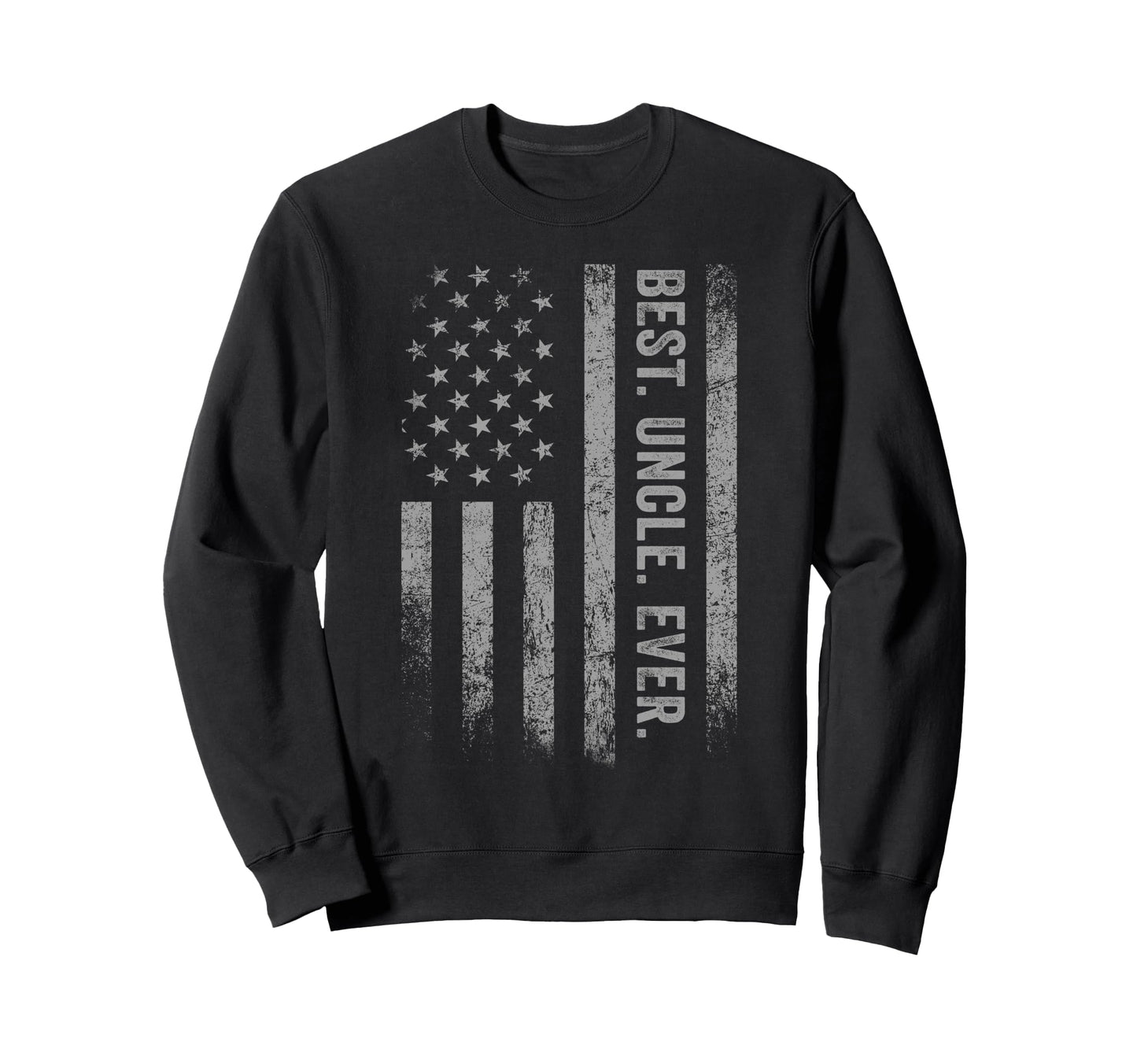 Best Uncle Ever American Flag Sweatshirt - Aesthetic Graphic Unisex - T-Shirt, Sweatshirt, Hoodie
