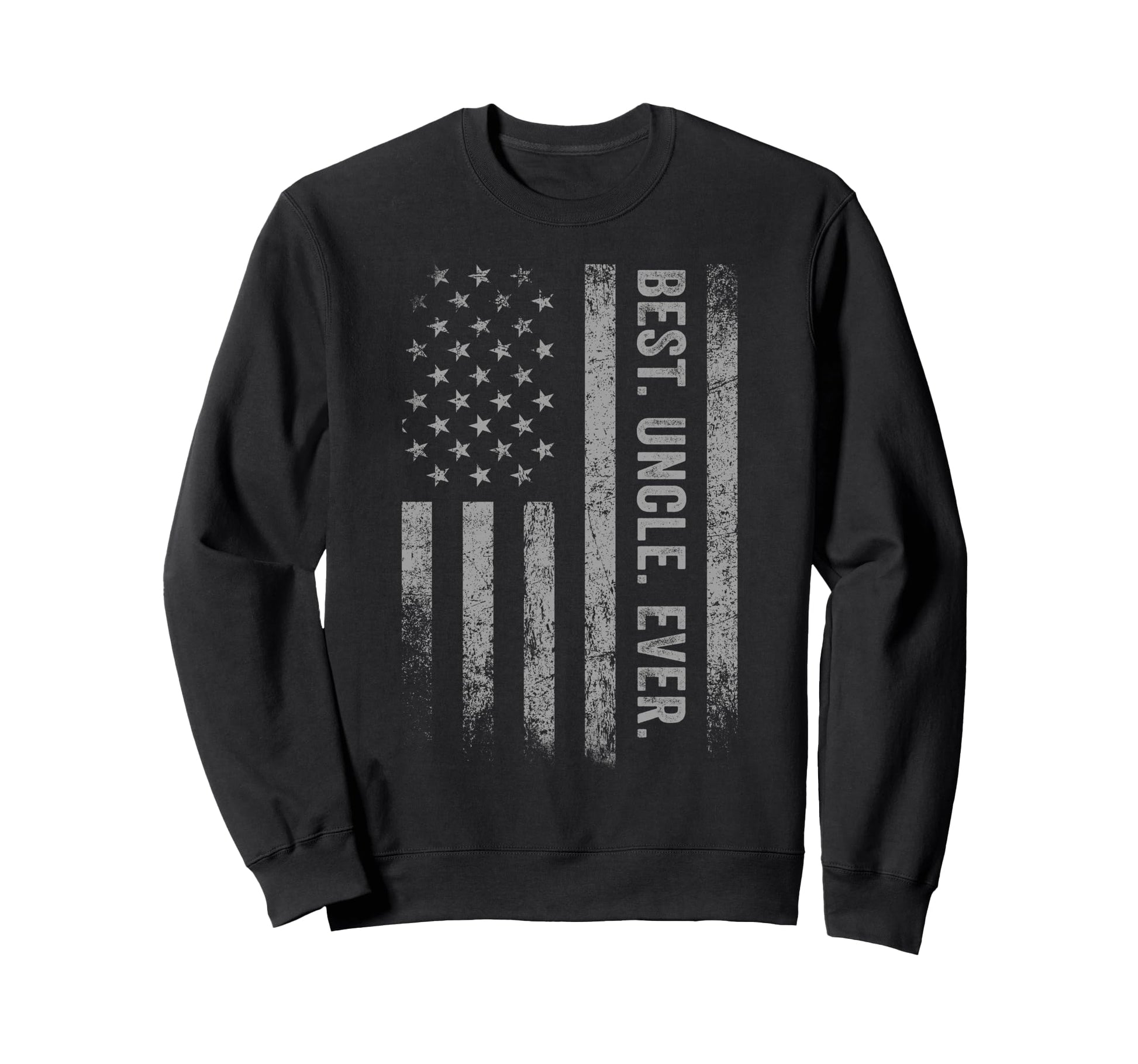 Best Uncle Ever American Flag Sweatshirt - Aesthetic Graphic Unisex - T-Shirt, Sweatshirt, Hoodie