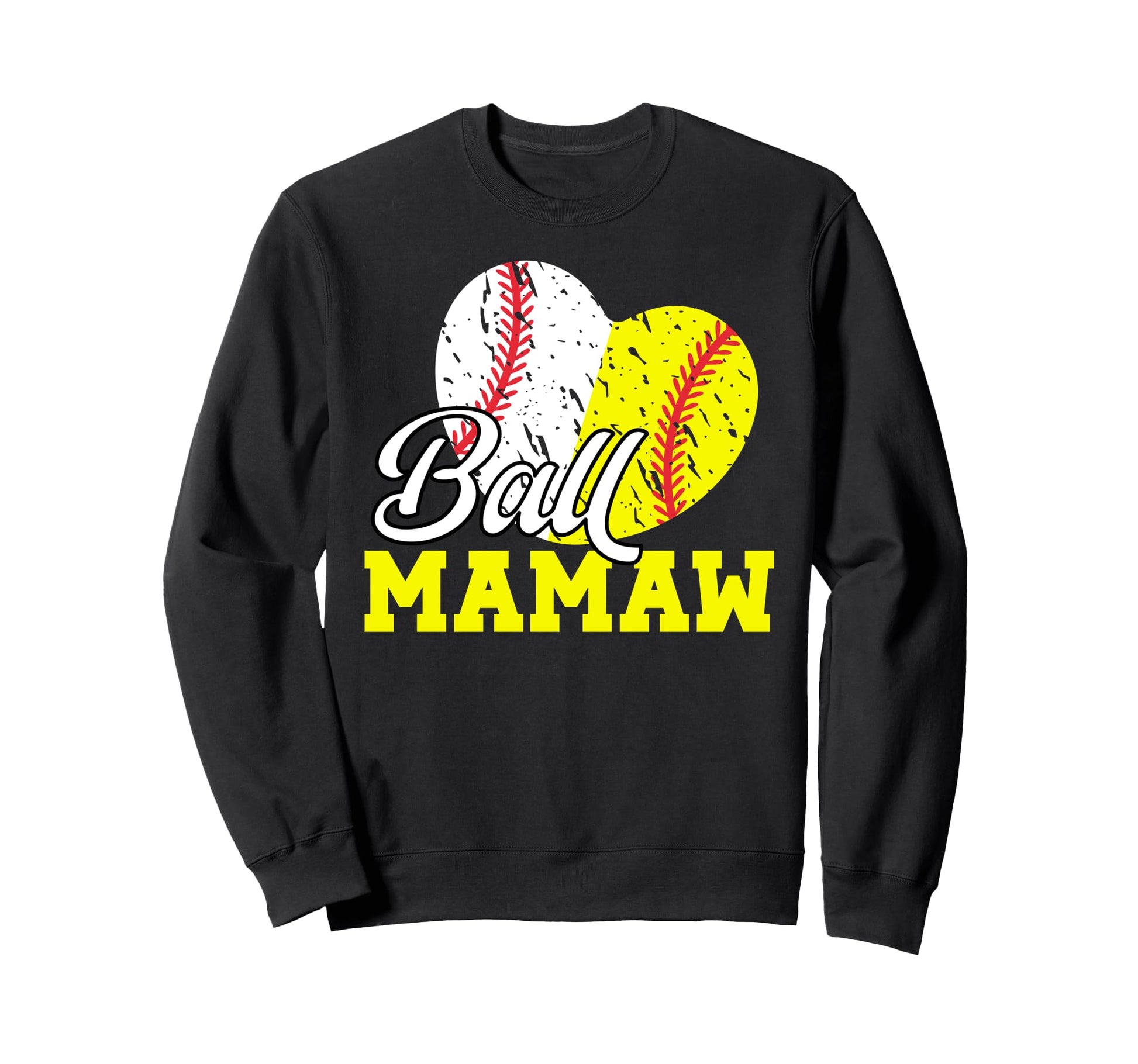 Ball Mamaw Heart Softball Baseball Sweatshirt - Trendy Graphic for Adults - T-Shirt, Sweatshirt, Hoodie