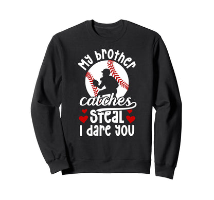 Funny Baseball Catcher Sister Sweatshirt - Aesthetic Graphic for Adults - T-Shirt, Sweatshirt, Hoodie