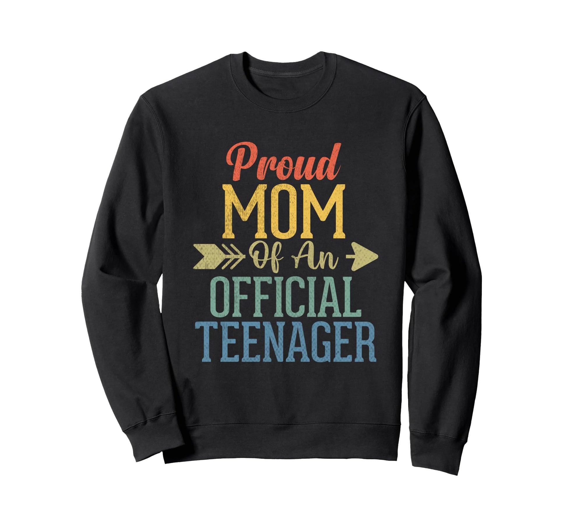 Proud Mom Teenager Birthday 13Th Sweatshirt - Custom Art Print for Adults - T-Shirt, Sweatshirt, Hoodie