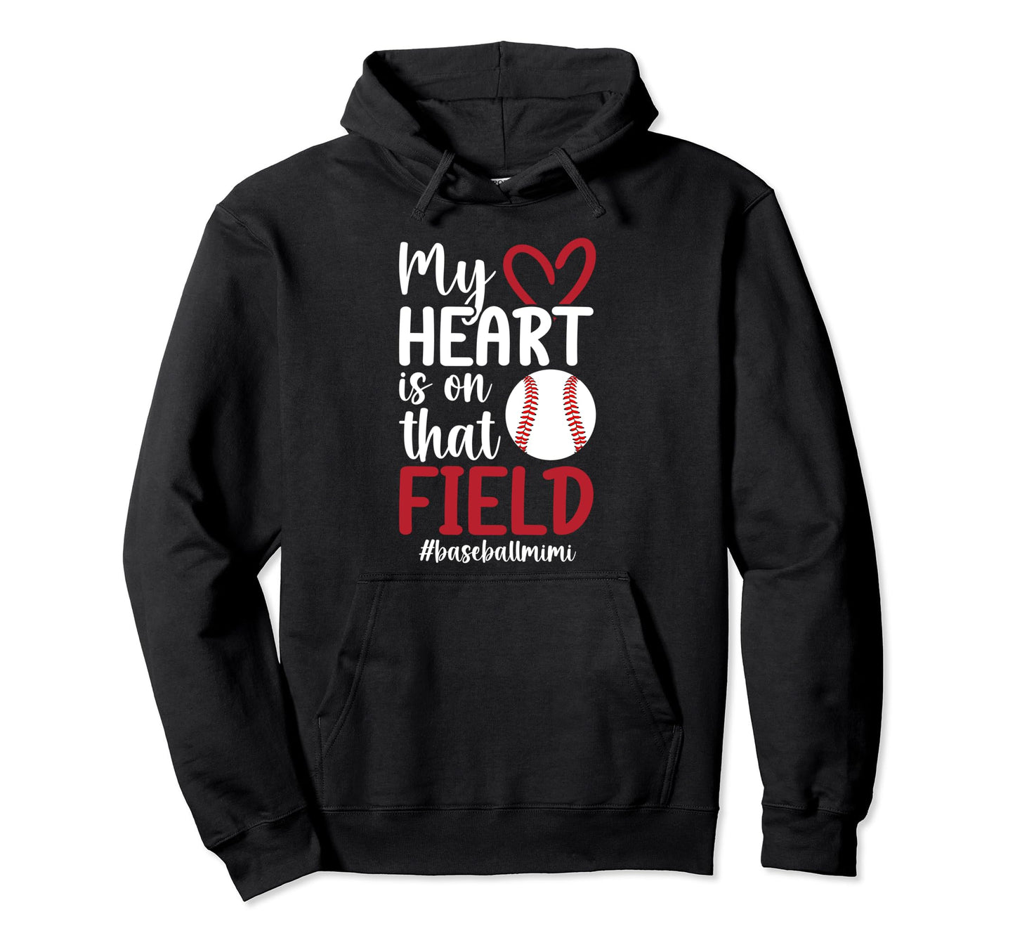 That Field Baseball Mimi Baseball Hoodie - Novelty Apparel Men Women - T-Shirt, Sweatshirt, Hoodie