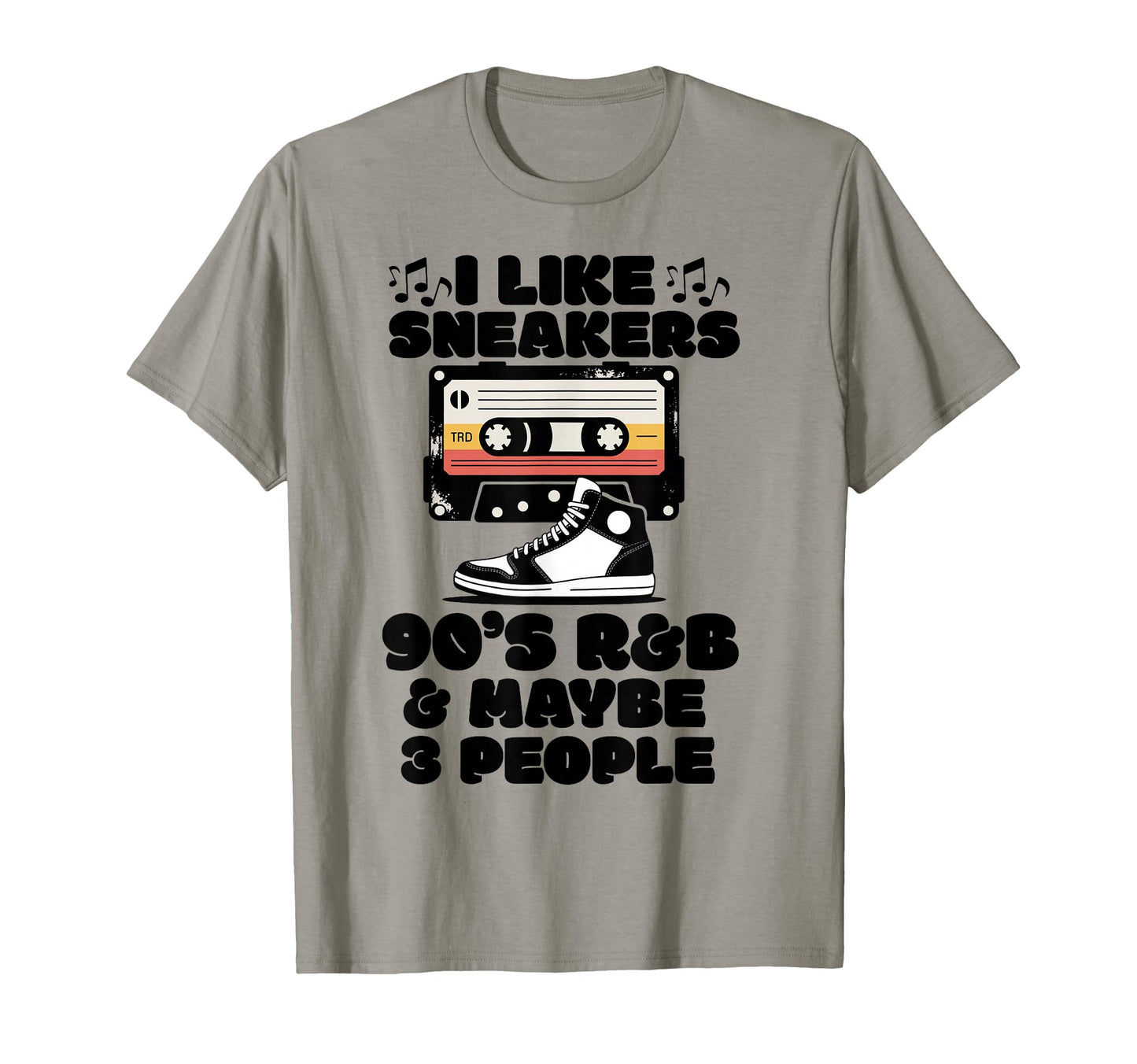 I Like Sneakers 90S R B And Like 3 T-Shirt - Custom Art Print Men Women - T-Shirt, Sweatshirt, Hoodie